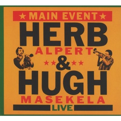 Herb Alpert & Hugh Masekela - Main Event - Live CD – Zbozi.Blesk.cz