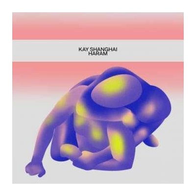 Kay Shanghai - Haram LP – Zbozi.Blesk.cz