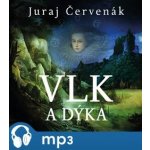 Vlk a dýka - Juraj Červenák - čte Marek Holý – Zboží Dáma