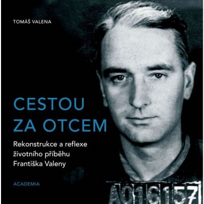 Středisko spol. činností AV ČR, v. v. i. Cestou za otcem - Rekonstrukce a reflexe životního příběhu Františka Valeny – Zboží Mobilmania