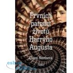 Prvních patnáct životů Harryho Augusta - Claire Northová – Hledejceny.cz