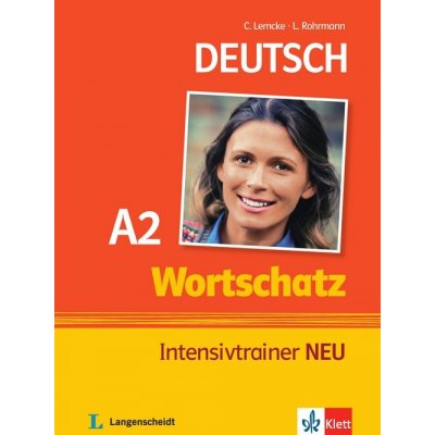 Wortschatz Intensivtrainer Neu: Buch A2