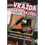 Vražda jako zákusek – Hledejceny.cz