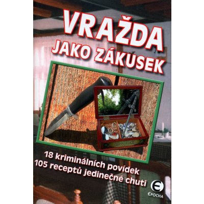 Vražda jako zákusek – Hledejceny.cz