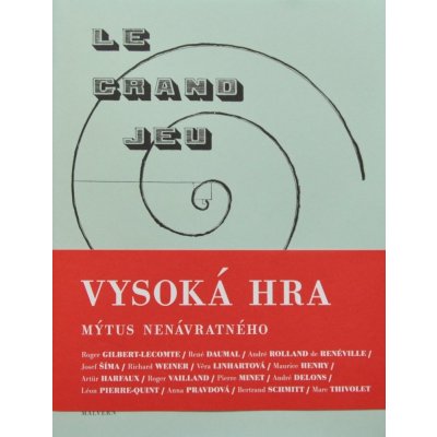 Vysoká hra Mýtus nenávratného – Hledejceny.cz