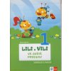 Lili a Vili 1 – učebnice prvouky