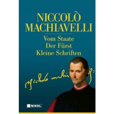 Niccolo Machiavelli: Hauptwerke