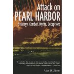 Alan D Zimm: The Attack on Pearl Harbor Strategy, – Hledejceny.cz