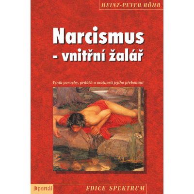 Narcismus - vnitřní žalář 3.vydání