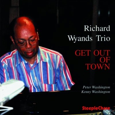 Get Out Of Town / Wyands Trio, Richard – Zbozi.Blesk.cz