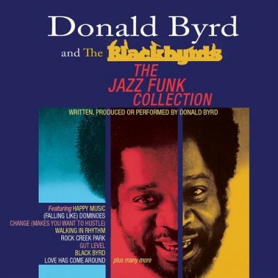 Jazz Funk Collection - Byrd, Donald & the Blackbyrds CD