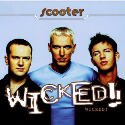 Scooter - Wicked ! CD