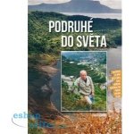 Podruhé do světa - Forejt Luboš – Hledejceny.cz