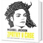 Michael Jackson - Zpátky v čase - Daryl Easlea – Hledejceny.cz