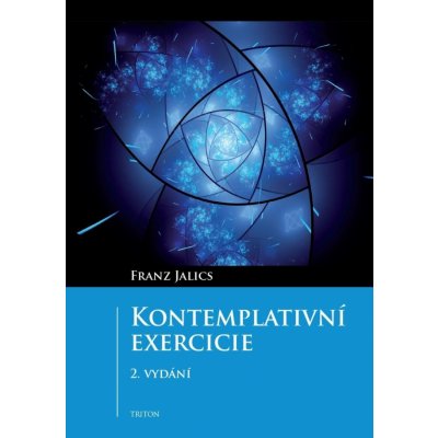 Kontemplativní exercicie, 2. vydání - Franz Jalics