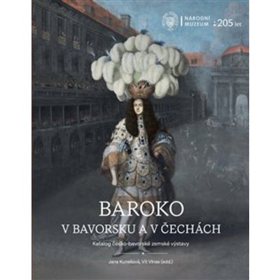 Národní muzeum Baroko v Bavorsku a v Čechách – Hledejceny.cz