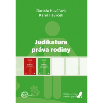 Judikatura práva rodiny - Karel Havlíček, Daniela Kovářová