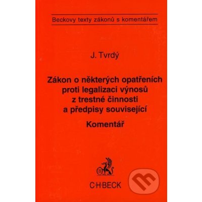 Zákon o některých opatřeních proti legalizaci výnosů z trestné činnosti a předpisy související – Hledejceny.cz