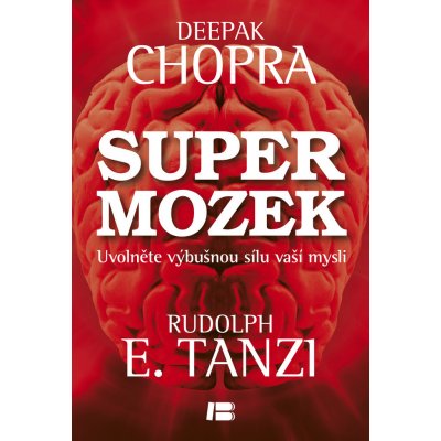 Supermozek - Deepak Chopra, Rudolph E. Tanzi – Zbozi.Blesk.cz