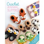Crochet Animal Slippers: 60 Fun and Easy Patterns for All the Family Rott Ira – Hledejceny.cz