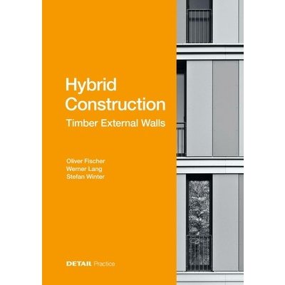 Hybrid Construction - Timber External Walls