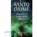 Santo Daimé -- Posleství z druhého břehu - Jiří Kuchař