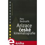 Arizace české kinematografie - Petr Bednařík – Zboží Mobilmania