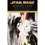 Dynasty of Evil: Star Wars Legends Darth Bane : A Novel of the Old Republic Karpyshyn,Drew – Sleviste.cz