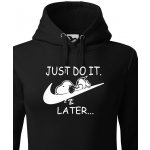 Mikina s potiskem JUST DO IT LATER černá Canvas – Zboží Dáma