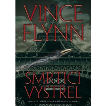 Smrtící výstřel - Flynn Vince