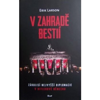 V zahradě bestií - Erik Larson