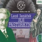 Nebojte se klasiky! 22 Leoš Janáček: Její Pastorkyňa – Sleviste.cz