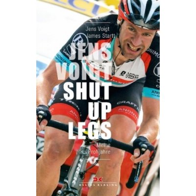 Jens Voigt: Shut Up Legs