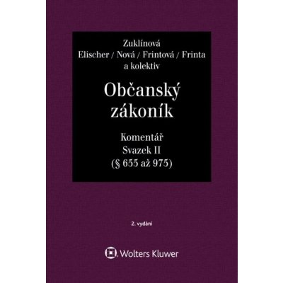 Občanský zákoník Komentář - Jiří Švestka; Jan Dvořák; Josef Fiala – Zboží Mobilmania