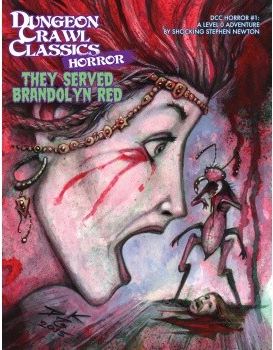 Goodman Games Dungeon Crawl Classics Horror #1 They Served Brandolyn Red