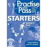 Practise and Pass Starters Teacher´s Book with Audio CD – Zboží Mobilmania
