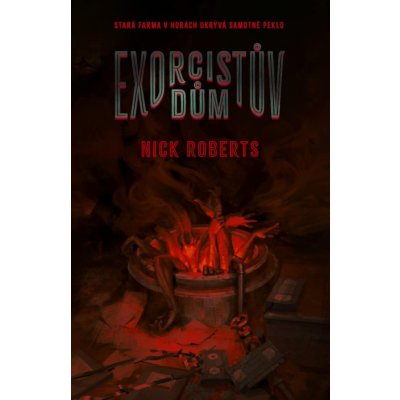 Exorcistův dům - Nick Roberts