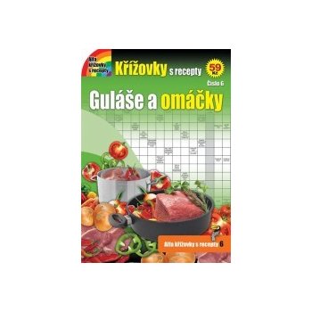 Křížovky s recepty 6 - Guláše a omáčky Kniha