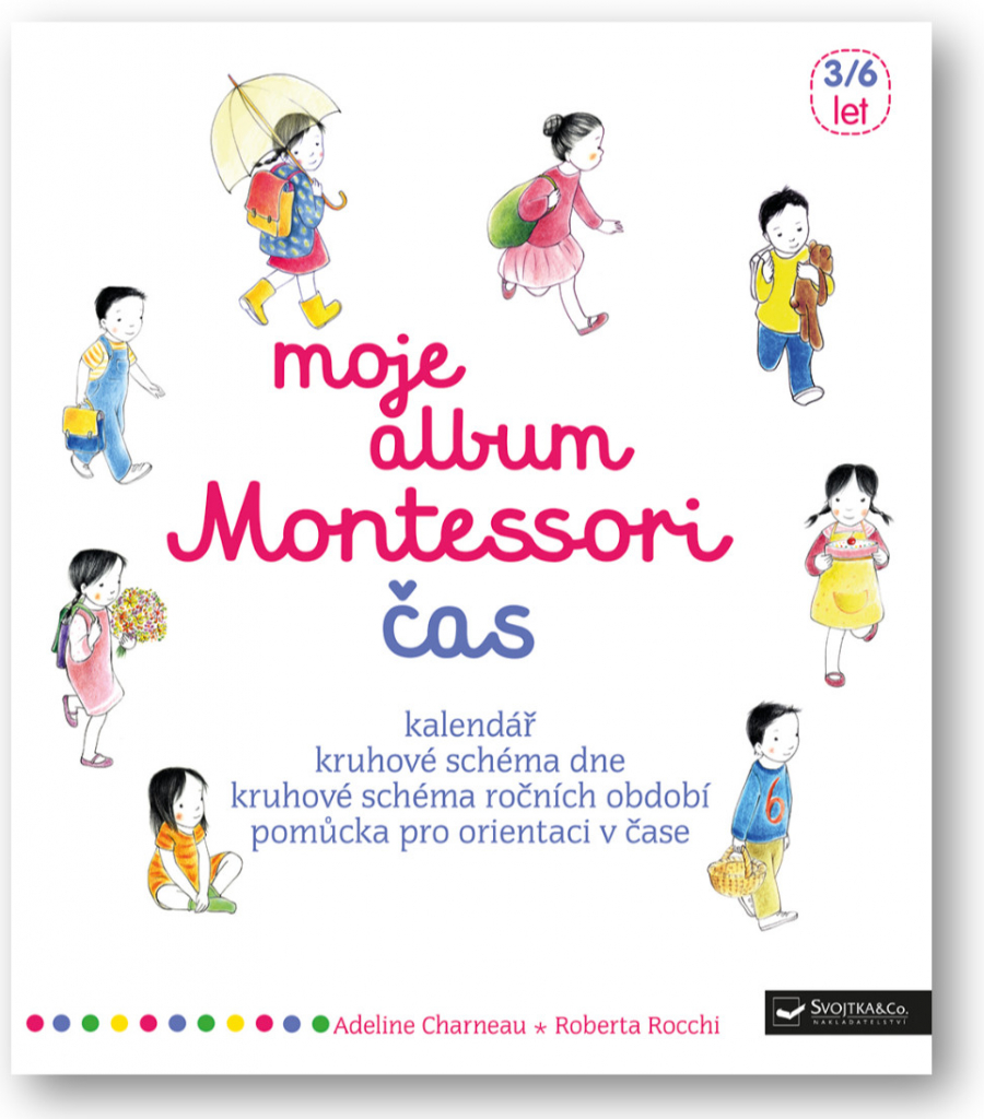 Moje album Montessori - Čas - Charneau Adeline, Rocchi Roberta,