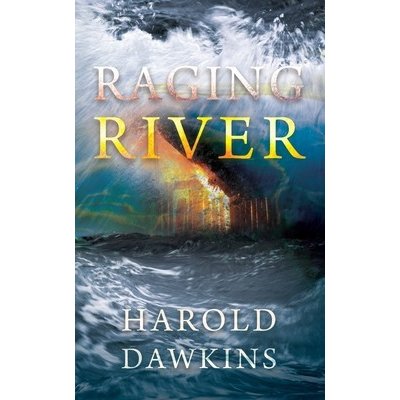 Raging River Dawkins HaroldPaperback – Zboží Mobilmania