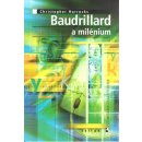 Baudrillard a milénium Christopher Horrocks