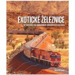 Exotické železnice - Brian Solomon – Hledejceny.cz