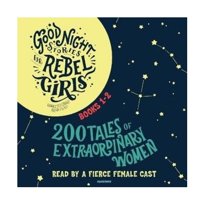 Good Night Stories for Rebel Girls 1-2 – Sleviste.cz
