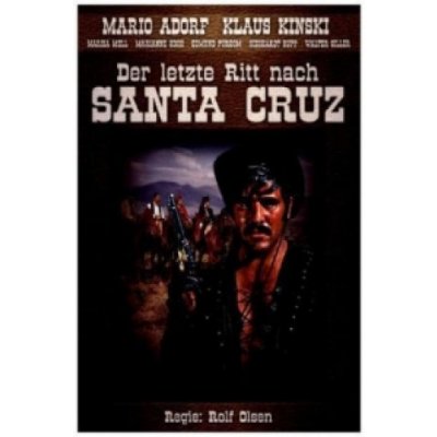 Der letzte Ritt nach Santa Cruz DVD