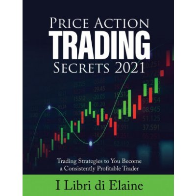 Price Action Trading Secrets 2021 – Hledejceny.cz