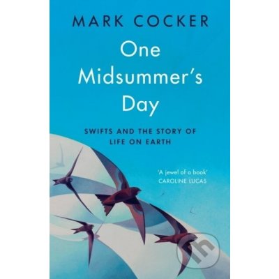 One Midsummers Day - Mark Cocker