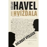 Dálkový výslech - Václav Havel, Karel Hvížďala – Hledejceny.cz