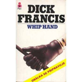 Bič Dick Francis