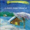 Hudba Komorní Orchestr Tessarini : Ó,Svatá Dobo Vánoční CD