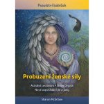 Probuzení ženské síly - Sharon McErlane – Hledejceny.cz